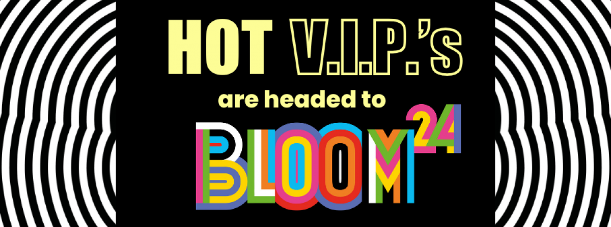 HOT V.I.P. - Bloom