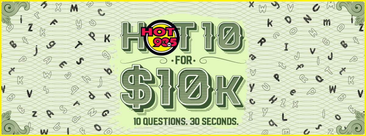 The HOT 10 for 10K!