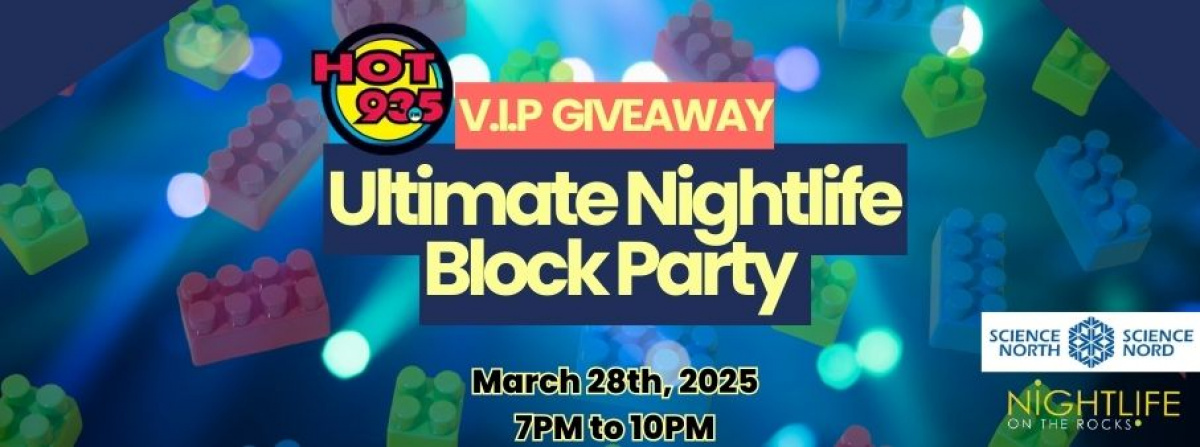 Science North Nightlife on the Rocks - Block Party!