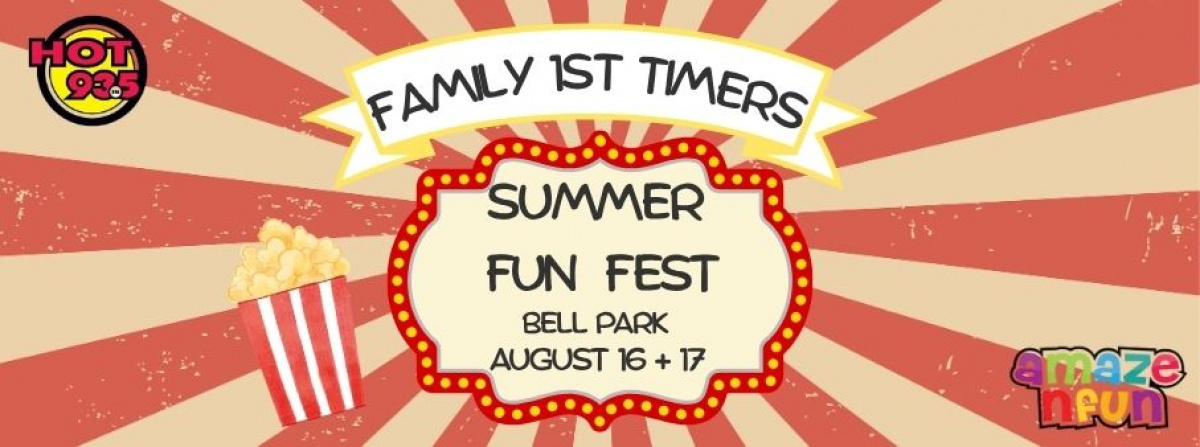 HOT Family 1st Timers - Summer Fun Fest
