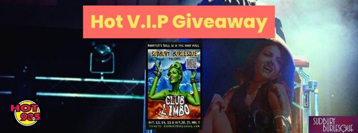 HOT VIP Giveaway x Sudbury Burlesque